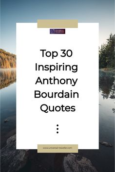 Top 30 Inspiring Anthony Bourdain Quotes Travel With Spouse Quotes, Travel Buddy Quotes Love, Travel Advisor Quotes, Anthony Bourdain Quotes Travel, Bourdain Quotes, Travel Quotes Anthony Bourdain, Anthony Bourdain Quotes, Anthony Bourdain Parts Unknown