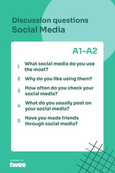 a green poster with the words discussion questions social media at - a - 2 and what do you like using them?