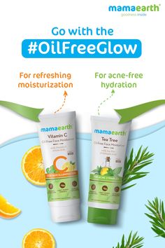 an advertisement for mamaearth with two oranges and the words go with the oil free glow