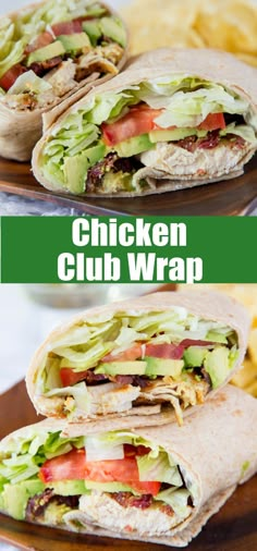 chicken club wrap with lettuce, tomato and avocado in it on a plate