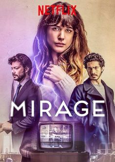 the tv series mirage has been released on netflix