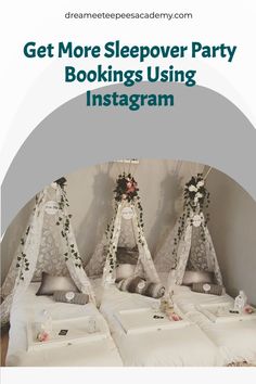 three teepees with flowers on them and the words get more sleepover party books using