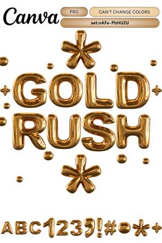 gold foil balloons that spell out the word gold rush