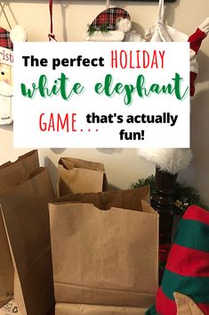 there is a sign that says the perfect holiday white elephant game that's actually fun