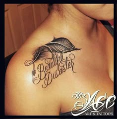 Love this and the placement Love Tattoo Quotes, Beautiful Disaster Tattoo, Disaster Tattoo, Strength Tattoo, Love Tattoo, Tattoos For Black Skin, Pretty Tattoos For Women, Stylist Tattoos