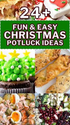 christmas food and desserts with text overlay that reads 24 fun & easy christmas potluck ideas