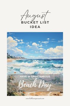 August 2023 Bucket List Ideas Beach Day Summer Bucket Lists, Beach Day, Book Recommendations, Wonder