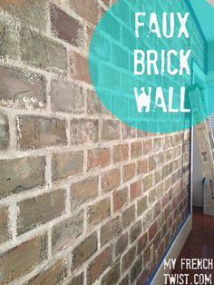 a brick wall with the words faux brick wall painted on it's front side