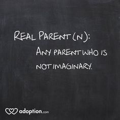 a blackboard with white writing that says real parent n'an parent who is not imaginary