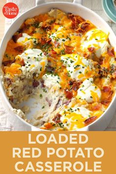 loaded red potato casserole with bacon and cheese in a white dish on a table