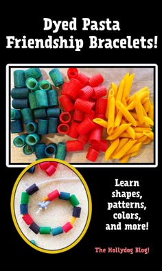 an advertisement for beads and more with the words,'dyd pasta friends bracelets learn shapes, patterns, colors, and more