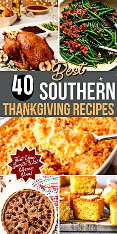 the cover of 40 southern thanksgiving recipes with images of turkey, green beans and other foods