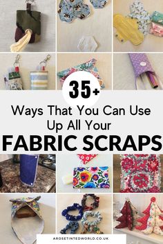 many different types of fabric scraps with the words 35 ways that you can use up all your fabric scraps