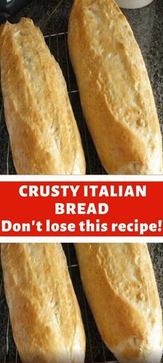 Crusty Italian Bread Recipe, Crusty Italian Bread, Crusty Bread Recipe, Best Bread Recipe