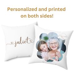 two personalized and printed pillows on both sides with an image of the same woman