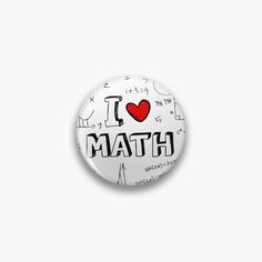 a button with the word i love math written on it