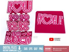 i love you too much stickers in pink and white, with the word's cut