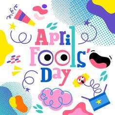 an image of the words art fools day in front of colorful shapes and patterns