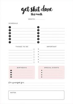 a pink and black printable planner with the words get shut done