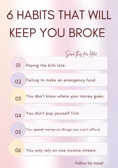 a pink and purple poster with the words 6 habitts that will keep you broke