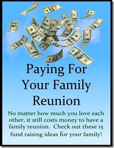 a poster with money falling out of it and the words paying for your family reunion