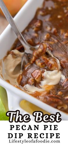 Pecan Pie Lasagna Recipe, Pecan Pie Dip Recipe, Pecan Pie Dip, Pumpkin Pie Dip Recipe, Cannoli Dip Recipe, Caramel Apple Dip Recipe, Easy Pecan Pie, Lifestyle Of A Foodie, Pie Dip