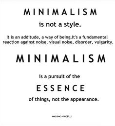 the definition of minimalism is not a style