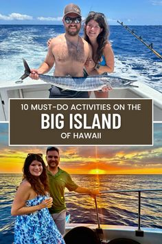 two people on a boat with the caption 10 must - do activities on the big island of hawaii