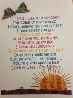 a card with the words i'm glad i was your teacher, i've come to love you so