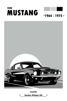 an old mustang car is shown in this black and white poster with the words ford mustang