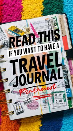 a travel journal with the words read this if you want to have a travel journal