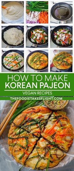 how to make korean pajeon with fresh vegetables and sauces in the process