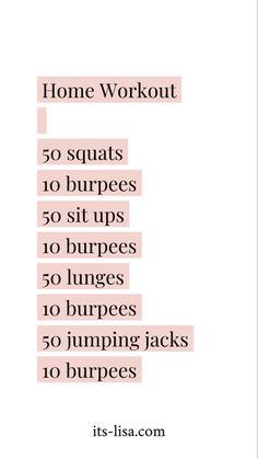 a workout poster with the words, home workout 50 squats 60 burpes