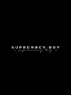 a black background with the words supermocy boy on it