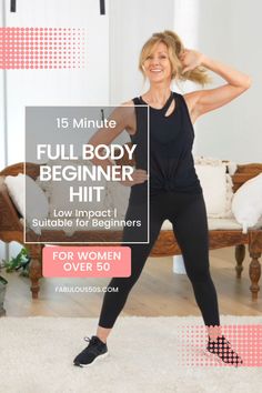 a woman in black shirt and leggings standing on rug with text overlay that reads 15 minute full body beginner hit low impact suitable for beginners