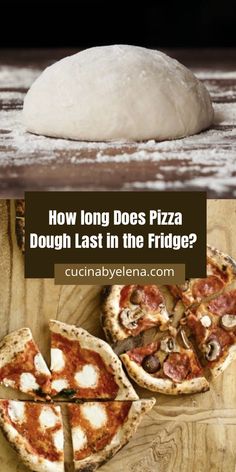 two pizzas sitting on top of a wooden table next to each other with the words how long does pizza dough last in the fridge?