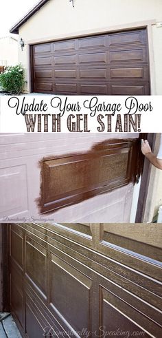 a garage door with the words update your garage door with gel stain