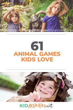 the cover of 61 animal games kids love, featuring two children in costumes and one child with