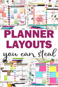 the ultimate planner layouts you can steal with text overlay that reads, planner layouts you can steal