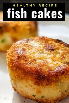 a close up of food on a plate with the words healthy recipe fish cakes above it