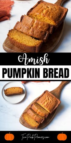 Text that says Amish pumpkin bread above and below are images of pumpkin bread on a wooden tray. Amish Recipes Bread, Amish Pumpkin Bread Recipe, Best Pumpkin Bread Recipe Ever, Pumpkin Bread Recipes, Best Amish Recipes, Amish Bread Recipes, Amish Friendship Bread Starter Recipes, The Best Pumpkin Bread, Friendship Bread Recipe