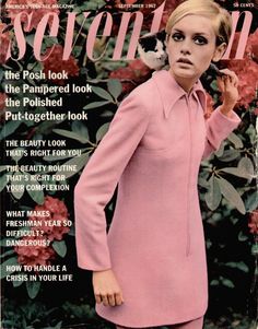 Vintage Seventeen Magazine Seventeen Magazine Covers, Colleen Corby, Pattie Boyd, Jean Shrimpton, Fashion 1960s, Lauren Hutton, Sixties Fashion, Seventeen Magazine