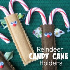 candy cane holders made to look like reindeers and christmas candies with text reading reindeer candy cane holders