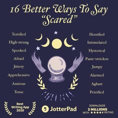 a poster with the words 10 better ways to say scared