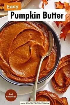 pumpkin butter in a bowl with spoon on the side and leaves around it, text overlay reads easy pumpkin butter