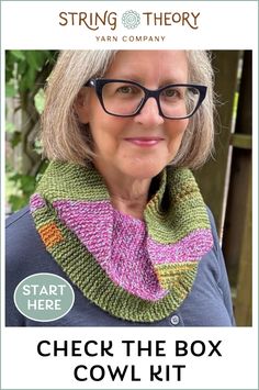 a woman wearing glasses and a scarf with the words, check the box cowl kit