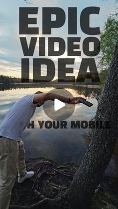 a man standing next to a tree with the words epic video idea on it