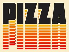 the word pizza written in black and orange with an image of a slice of pizza on it