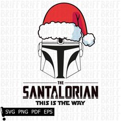 a star wars christmas hat with the text, santaldrian this is the way