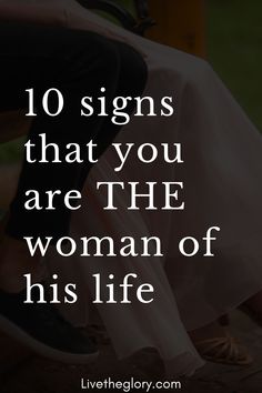 10 signs that you are THE woman of his life - Live the glory Successful Marriage Tips, Dating A Married Man, Working Outfit, Signs He Loves You, Secret Relationship, Successful Marriage, Married Men